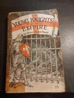 scouting  boek  Young Knights of the empire baden powell, Ophalen of Verzenden, Boek of Tijdschrift