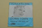 Petula Clark single Down Town, Cd's en Dvd's, Pop, Gebruikt, Ophalen of Verzenden, 7 inch