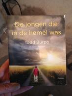 Todd Burpo - De jongen die in de hemel was, Ophalen of Verzenden, Zo goed als nieuw, Todd Burpo; Lynn Vincent