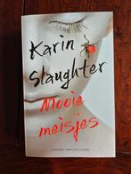 Karin Slaughter - Mooie meisjes, Ophalen of Verzenden, Zo goed als nieuw, Nederland, Karin Slaughter