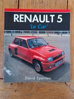 Renault 5 "Le Car", Boeken, Auto's | Boeken, Ophalen of Verzenden, Zo goed als nieuw, Renault, David Sparrow