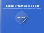 E-Book Legaal Dropshippen op Bol, Boeken, E-books, Overige onderwerpen, Onbekend