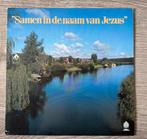 LP Samen in de naam van Jezus (Asperen), Ophalen, Gebruikt, 12 inch