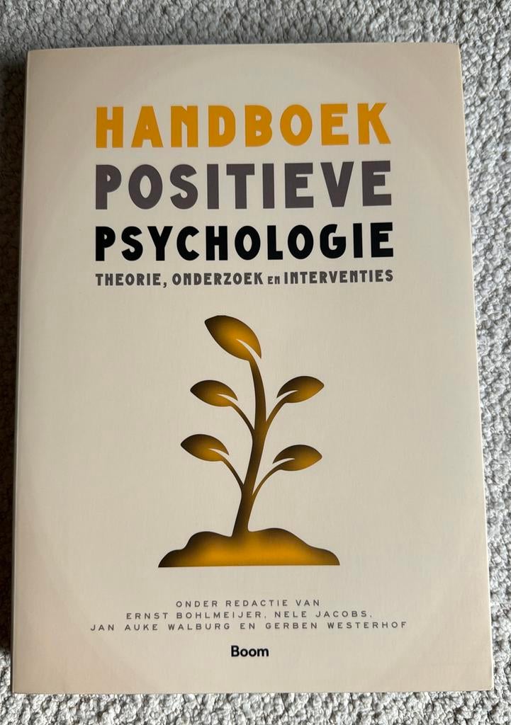 Handboek positieve psychologie, Ernst Bohlmeijer ea, Boeken, Ernst Bohlmeijer; Nele Jacobs; Jan Auke Walburg; Gerben Weste...