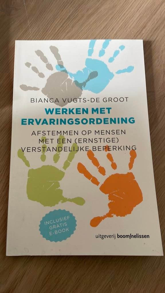Bianca Vugts - De Groot - Werken met ervaringsordening, Ophalen, Bianca Vugts - De Groot, Sociale wetenschap, Zo goed als nieuw