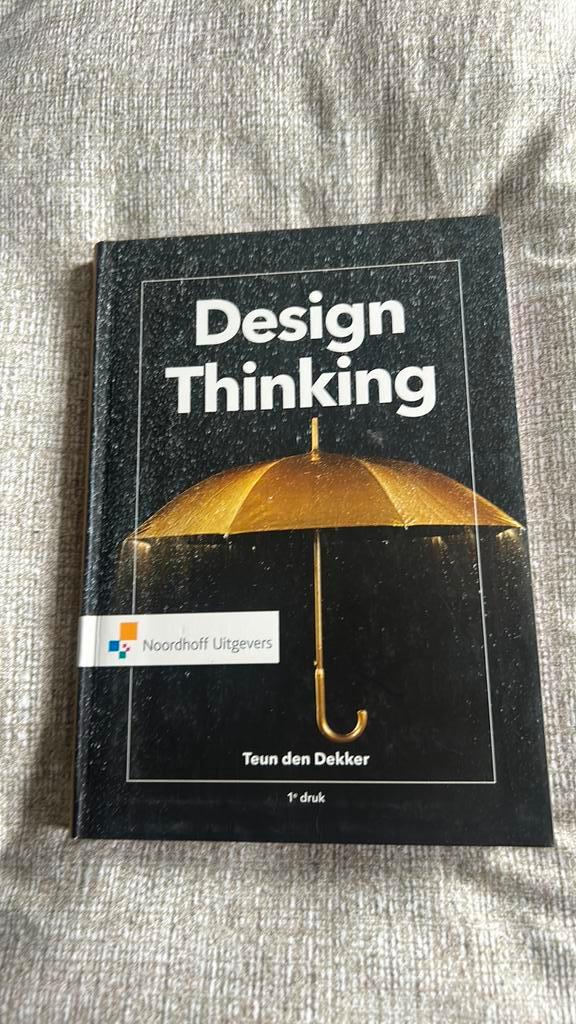 Teun den Dekker - Design Thinking, Boeken, Wetenschap, Zo goed als nieuw, Sociale wetenschap, Ophalen of Verzenden