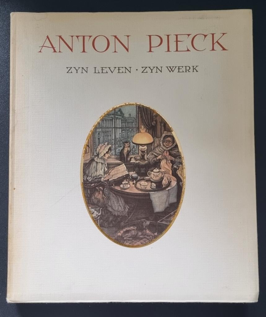 Anton Pieck - Zijn leven . Zijn Werk (1978), Verzenden, Zo goed als nieuw, Anton Pieck, Prentenboek