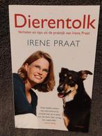 Dierentolk - Verhalen en tips van Irene Praat, Achtergrond en Informatie, Spiritualiteit algemeen, Zo goed als nieuw, Irene Praat