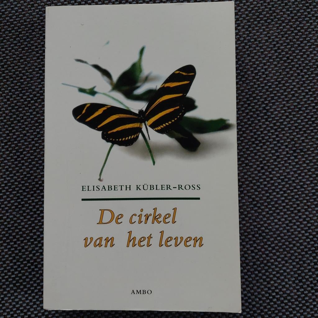 Elisabeth Kubler-Ross - De cirkel van het leven, Boeken, Ophalen, Elisabeth Kubler-Ross, Ontwikkelingspsychologie, Zo goed als nieuw