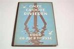 Verkade album Onze Groote rivieren - Jac P Thijsse, Boeken, Prentenboeken en Plaatjesalbums, Verzenden, Gelezen, Jac.P.Thijsse