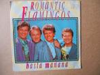 s4188 romantic flamingos - hasta manana, Ophalen, Gebruikt, 7 inch, Single
