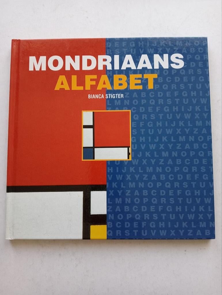 Mondriaans Alfabet - Bianca Stigter, Ophalen of Verzenden