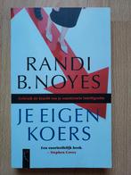Je eigen koers - Randi B. Noyes, Ophalen of Verzenden, Nieuw, Spiritualiteit algemeen, Achtergrond en Informatie
