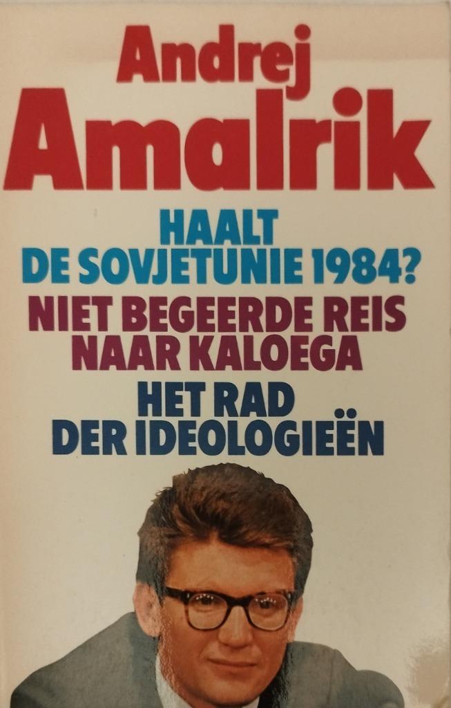 Andrej Amalrik *** Haalt de Sovjetunie 1984?, Boeken, Literatuur, Zo goed als nieuw, Europa overig, Ophalen of Verzenden