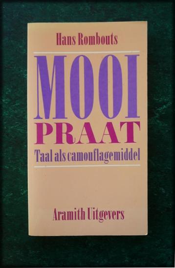 MOOI PRAAT - Hans Rombouts - Taal als camouflagemiddel - Sch beschikbaar voor biedingen