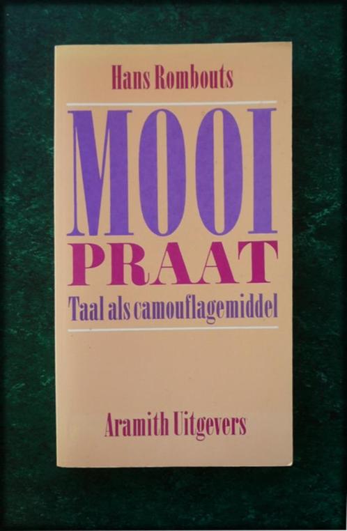 MOOI PRAAT - Hans Rombouts - Taal als camouflagemiddel - Sch, Boeken, Literatuur, Zo goed als nieuw, Nederland, Verzenden