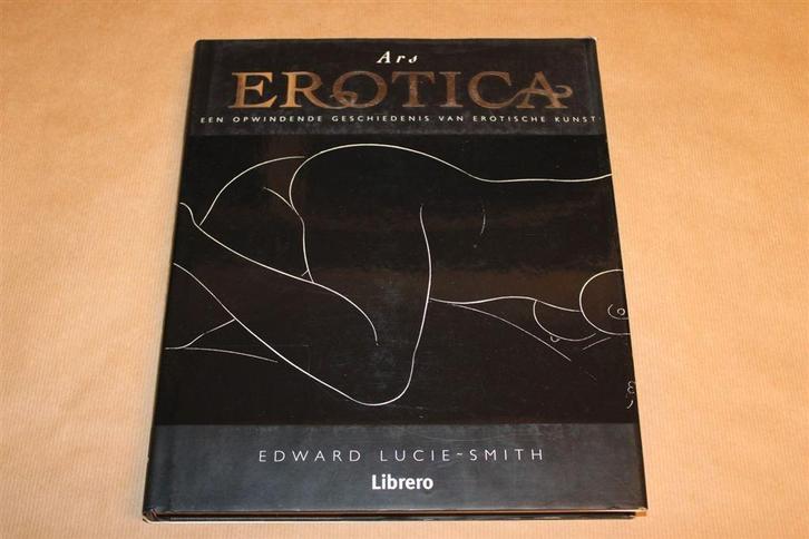 Ars Erotica - Edward Lucie-Smith, Boeken, Kunst en Cultuur | Beeldend, Zo goed als nieuw, Ophalen of Verzenden