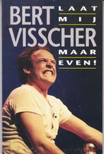 Bert Visscher - cabaretier - Laat mij maar even, Ophalen of Verzenden, 20e eeuw of later, Zo goed als nieuw