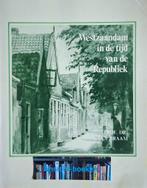 A. van Braam; Westzaandam in de tijd van de republiek, Gelezen, Ophalen of Verzenden, Prof. Dr. A. van Braam, 17e en 18e eeuw