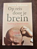 Op reis door je brein - Steven Johnson - Ontdek hoe je herse, Ophalen of Verzenden, Zo goed als nieuw, Functieleer of Neuropsychologie