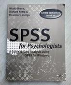 SPSS for psychologists, Boeken, Studieboeken en Cursussen, Ophalen, Gelezen, WO, Brace Kemp Snelgar