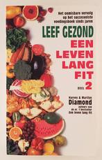 Diamond, Harvey & Marilyn - Leef gezond / Een leven lang fit, Boeken, Gezondheid, Dieet en Voeding, Gelezen, Dieet en Voeding
