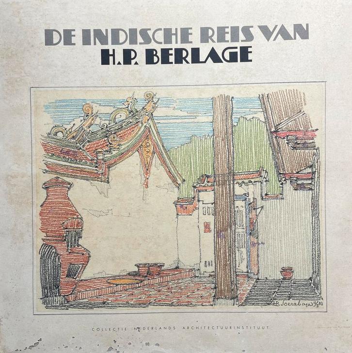 De Indische reis van H P Berlage, Boeken, Kunst en Cultuur | Architectuur, Gelezen, Architecten, Ophalen of Verzenden
