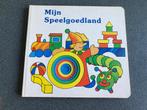Mijn Speelgoedland - bijna nieuw, Ophalen of Verzenden, Zo goed als nieuw, Uitklap-, Voel- of Ontdekboek, 1 tot 2 jaar