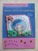 NIEUWSTAAT Hobbytopper MAGIC DOTS op KAARTEN Nellie SNELLEN, Hobby en Vrije tijd, Kaarten | Zelf maken, Ophalen of Verzenden, Zo goed als nieuw