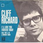 Cliff Richard- I'll love you forever Today, Verzenden, Gebruikt, Pop