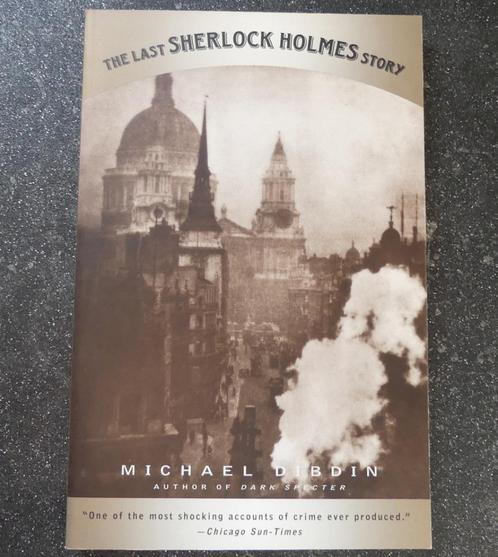The last Sherlock Holmes story - Michael Dibdin pastiche, Boeken, Detectives, Zo goed als nieuw, Ophalen of Verzenden