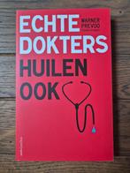 Karin Overmars - Echte dokters huilen ook, Ophalen of Verzenden, Gelezen, Karin Overmars; Warner Prevoo