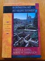 In Ontmoeting met het Nieuwe Testament, Boeken, Ophalen of Verzenden, Gelezen, Walter A. Elwell, Robert W. Yarbrough, Christendom | Protestants