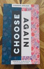 Choose Again - verbeter je relaties - transformeer je leven, Achtergrond en Informatie, Ophalen of Verzenden, Zo goed als nieuw