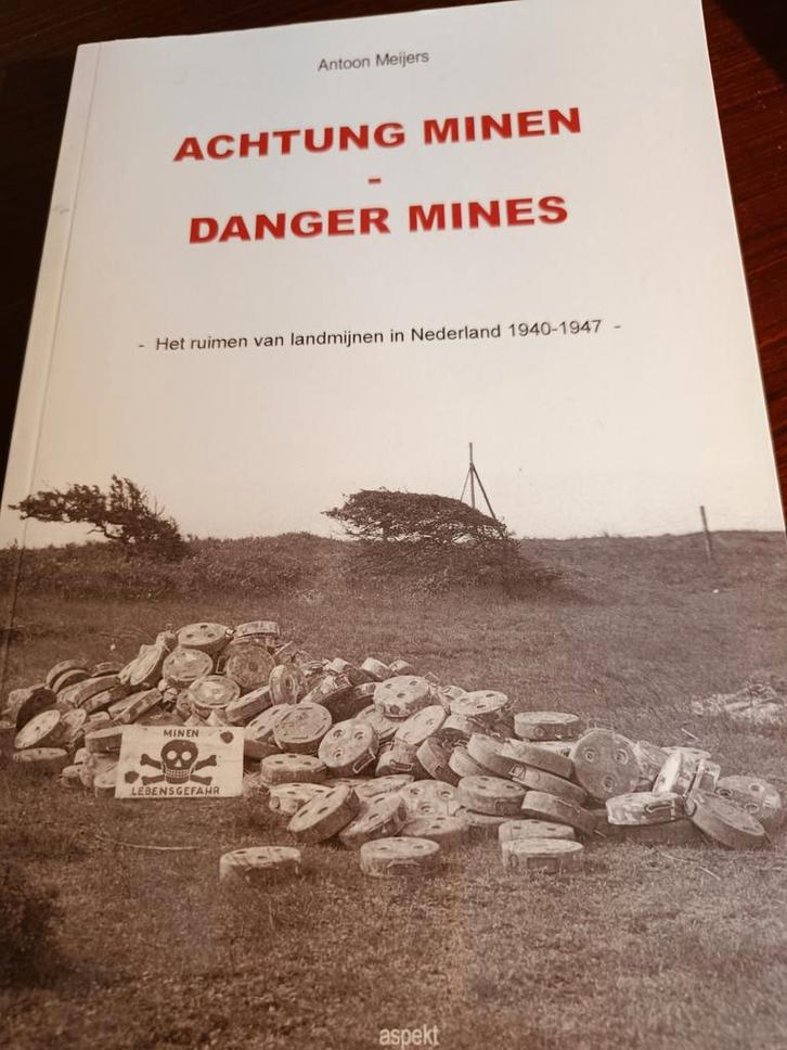 Antoon Meijers - Achtung minen-danger mines, Boeken, Oorlog en Militair, Zo goed als nieuw, Ophalen of Verzenden