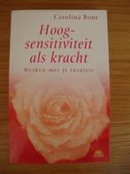 Hoogsensitiviteit als  kracht -Carolina Bont, Boeken, Ophalen, Zo goed als nieuw, Cognitieve psychologie, Carolina Bont