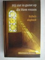 Hij ziet in gunst op die Hem vrezen – Matthew Henry, Boeken, Ophalen of Verzenden, Zo goed als nieuw, Matthew Henry