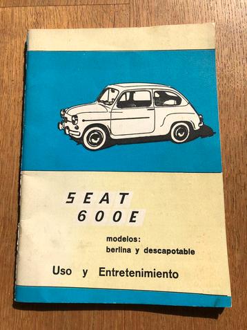 Instructieboekje Seat 600E + Annex 600E Cabriolet - SPAANS beschikbaar voor biedingen