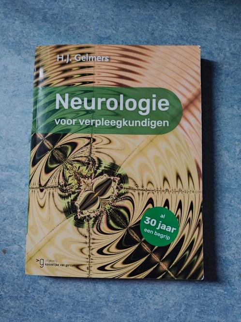 H.J. Gelmers - Neurologie voor verpleegkundigen, Boeken, Wetenschap, Zo goed als nieuw, Ophalen of Verzenden