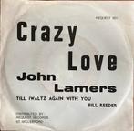 John Lamers - Crazy Love, Gebruikt, 7 inch, Single, Ophalen of Verzenden