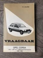 Vraagbaak Opel Corsa A Benzinemotoren 1982-1985, Ophalen of Verzenden
