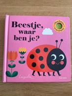 Beestje, waar ben je? Babyboek met flapjes, Ophalen, Zo goed als nieuw, Uitklap-, Voel- of Ontdekboek, 1 tot 2 jaar