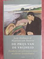 De prijs van vrijheid Joep Dohmen & Maarten van Buuren, Ophalen of Verzenden, Zo goed als nieuw