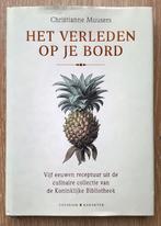 Het verleden op je bord – Christianne Muusers, Ophalen of Verzenden, Zo goed als nieuw, Christianne Muusers, Nederland en België