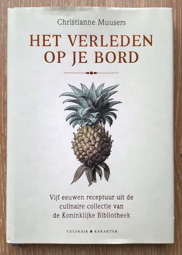 Het verleden op je bord – Christianne Muusers beschikbaar voor biedingen