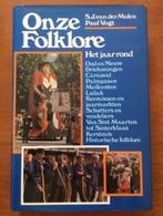 Onze folklore - S.J. van der Molen, Gelezen, Ophalen of Verzenden