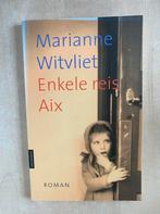 Enkele reis Aix (Marianne Witvliet), Boeken, Ophalen of Verzenden, Zo goed als nieuw