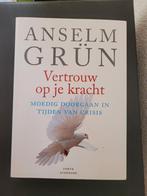 Anselm Grün - Vertrouw op je kracht, Ophalen of Verzenden, Zo goed als nieuw, Anselm Grün