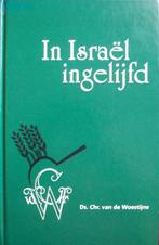 ds Chr. vd Woestijne-In Israël ingelijfd - deel 2- 10 preken, Boeken, Ophalen of Verzenden, Gelezen, Christendom | Protestants