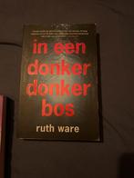 Ruth Ware - In een donker bos, Ophalen of Verzenden, Zo goed als nieuw